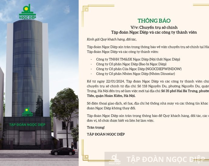 Ngoc Diep Group officially relocates the headquarters to 35 Hai Ba Trung Street, Hoan Kiem District, Hanoi.