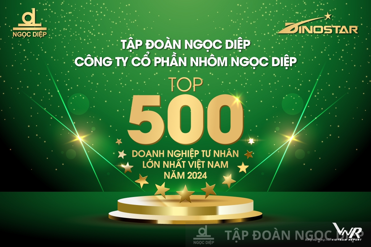 Tập đoàn Ngọc Diệp lọt Top 500 doanh nghiệp lớn nhất Việt Nam năm 2024