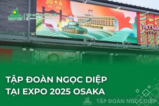 Tập đoàn Ngọc Diệp tại Expo 2025 Osaka – Tự hào khẳng định thương hiệu Quốc gia Việt Nam