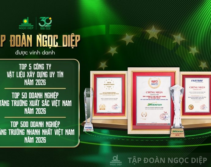 TẬP ĐOÀN NGỌC DIỆP TIẾP TỤC KHẲNG ĐỊNH VỊ THẾ TRONG TOP 50 DOANH NGHIỆP TĂNG TRƯỞNG XUẤT SẮC VIỆT NAM 2026